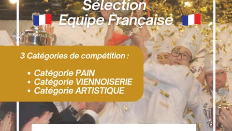 Sélection Française - Coupe du Monde de la Boulangerie 2024 Sélection Française - Coupe du Monde de la Boulangerie 2024